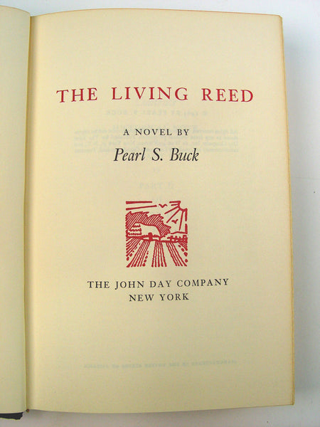 The Living Reed by Pearl Buck, 1st Ed