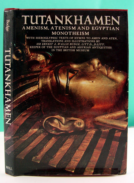 Tutankhamen: Amenism, Atenism