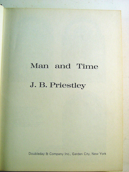 Man and Time by J. B. Priestley Book