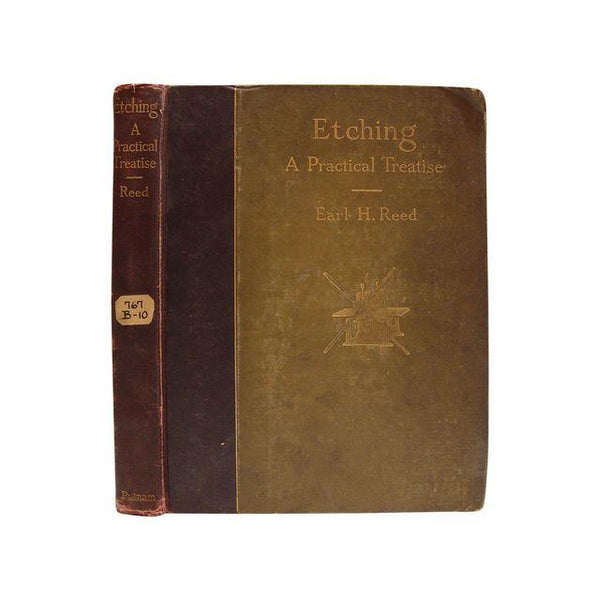 Etching: A Practical Treatise by Earl H. Reed